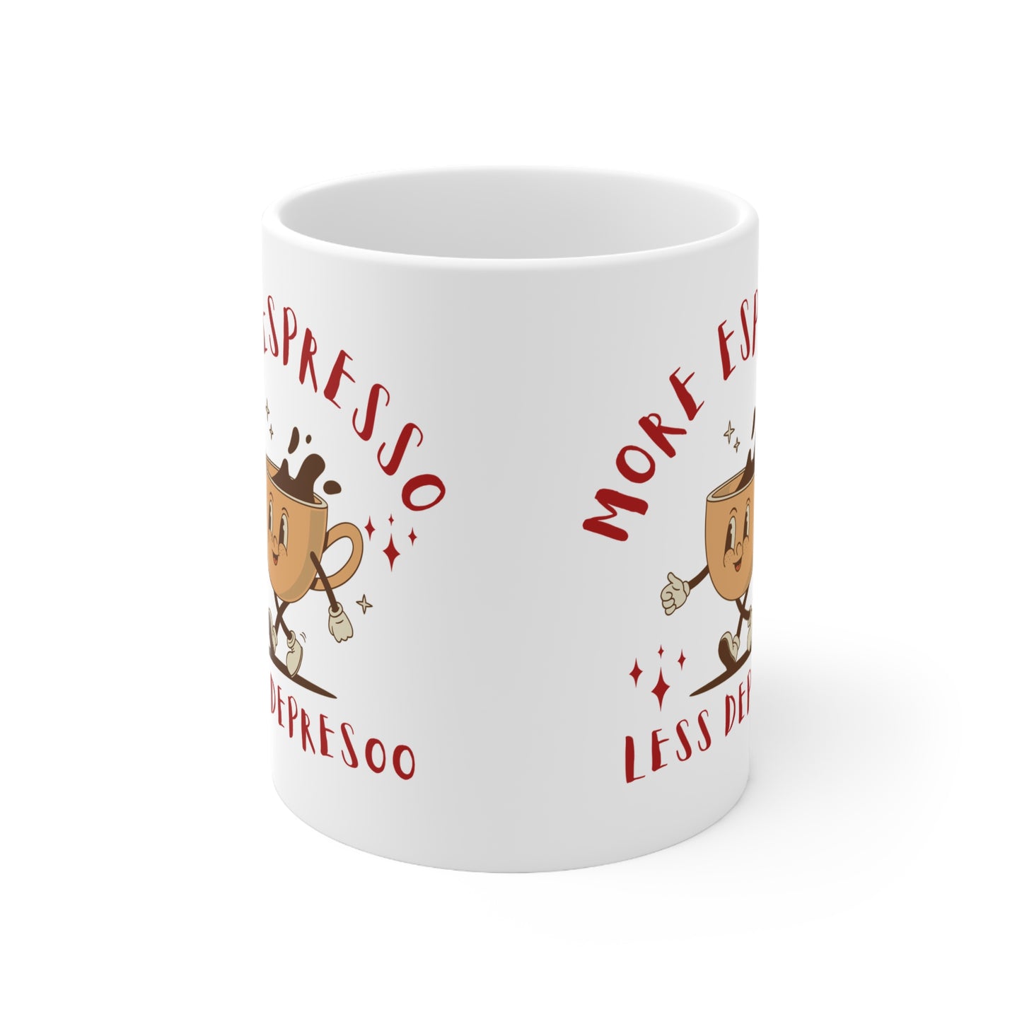 Funny Espresso Coffee Mug - More Espresso Less Depresso - Perfect Gift for Coffee Lovers