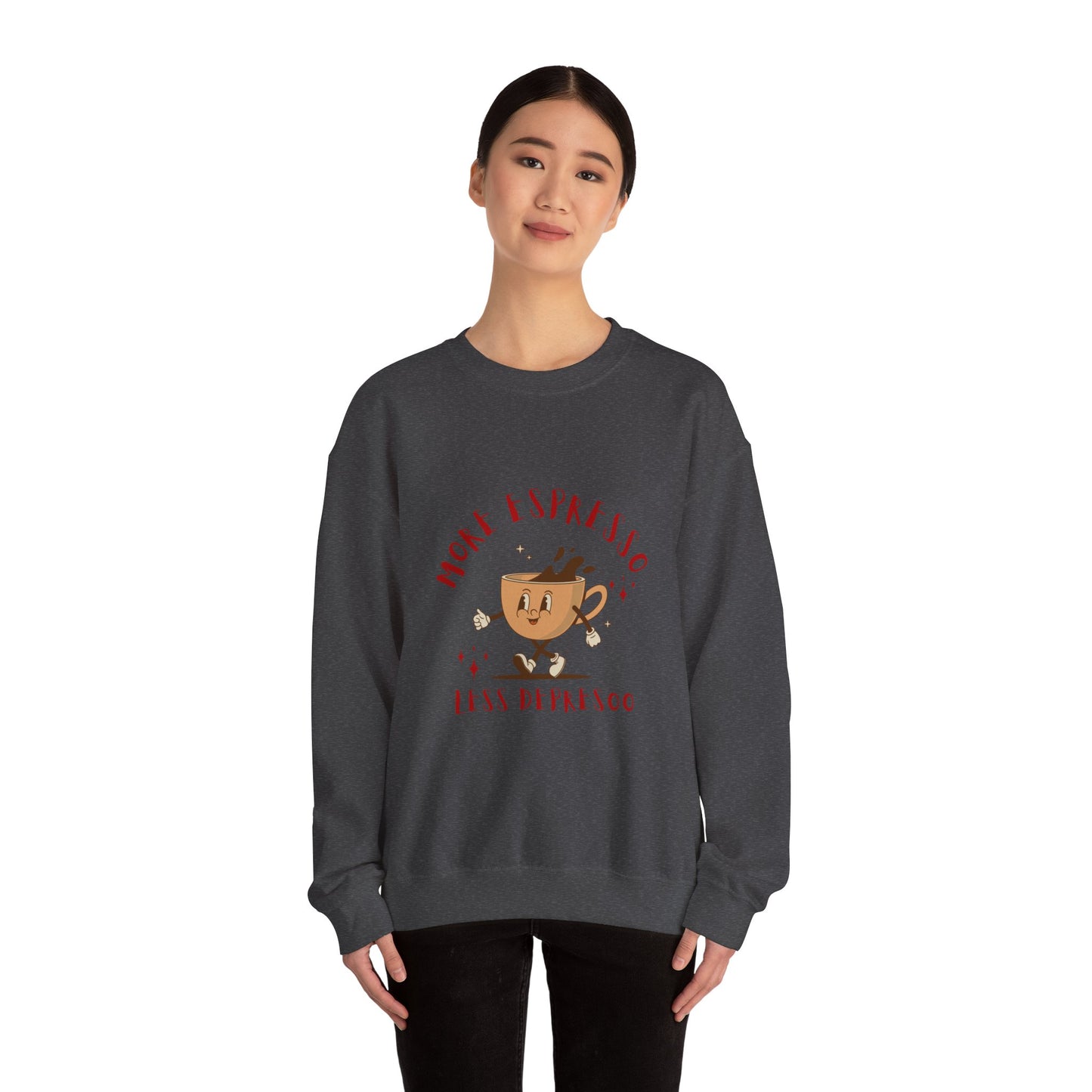 More Espresso Less Depresso Crewneck Sweatshirt